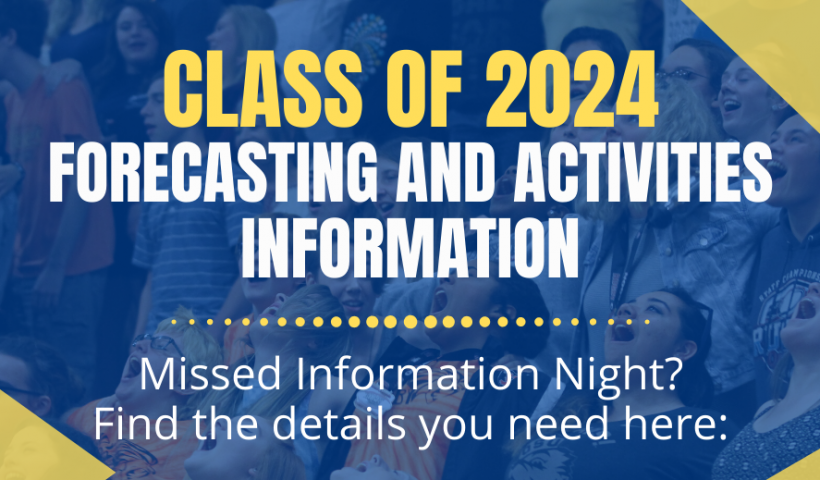 Class of 2024 Forecasting and Activities Information