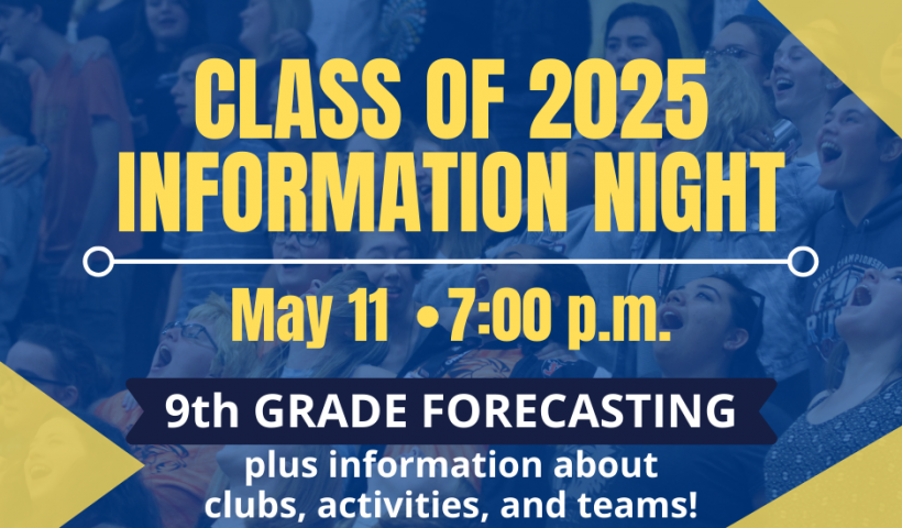 Class of 2025 Forecasting and Information Night