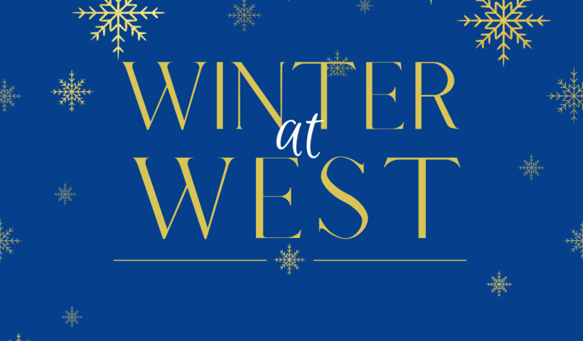 Winter at West - Dec. 13 | Invierno en West